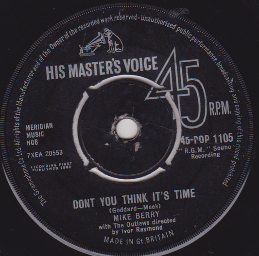 Mike Berry With The Outlaws ‎– Don't You Think It's Time (HMV 1962) 7" vinyl single G+/-