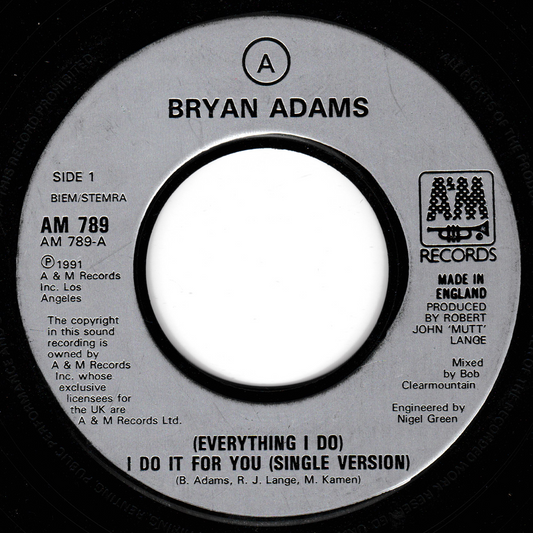 Bryan Adams – (Everything I Do) I Do It For You (A&M 1991) 7" vinyl single VG/- jukebox centre