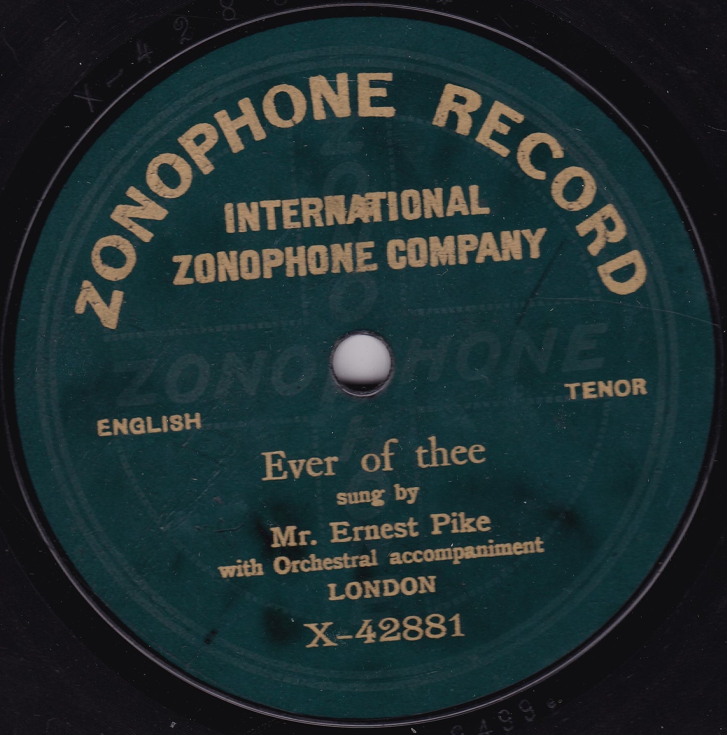 Ernest Pike - Ever Of Thee (Zonophone) 10" shellac single sided G+/-