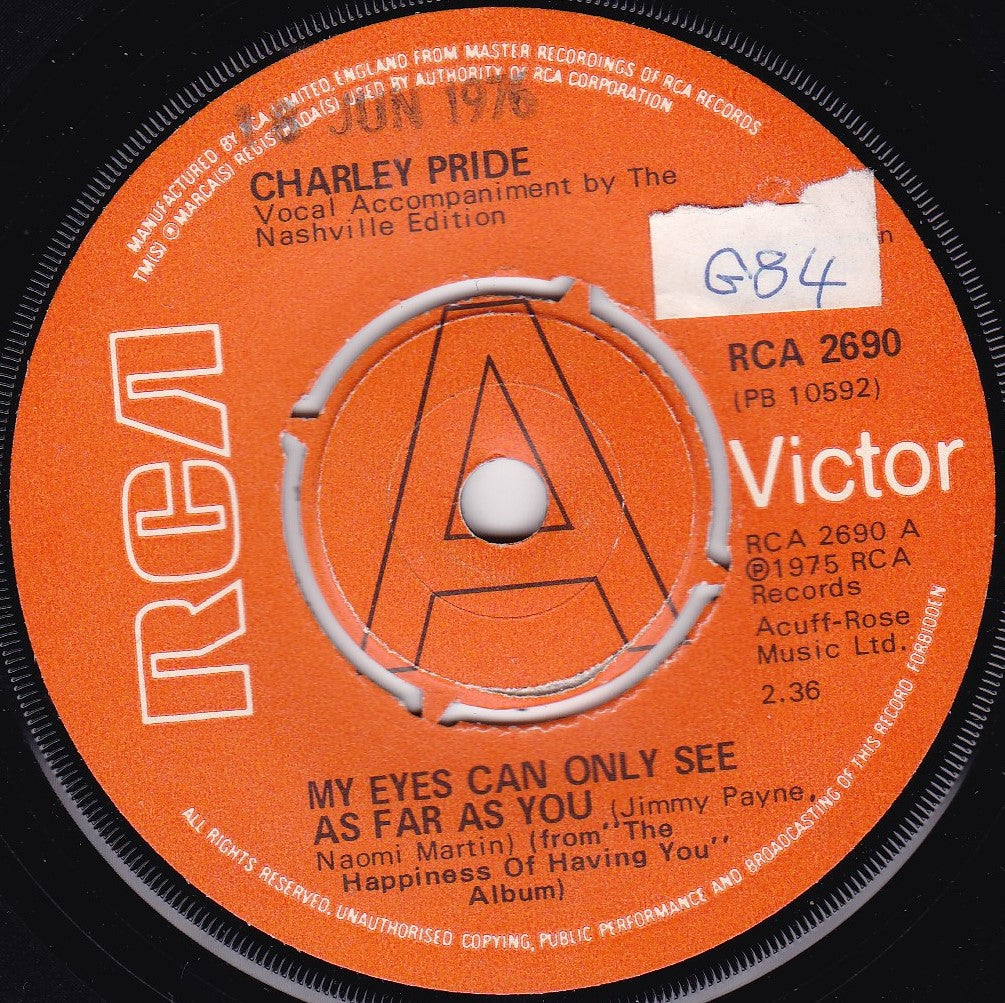 Charley Pride – My Eyes Can Only See As Far As You (RCA 1975) 7" vinyl single promo G+/-