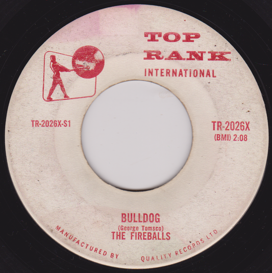 The Fireballs ‎– Bulldog (Top Rank 1959) 7" vinyl single G+/- Canada jukebox centre
