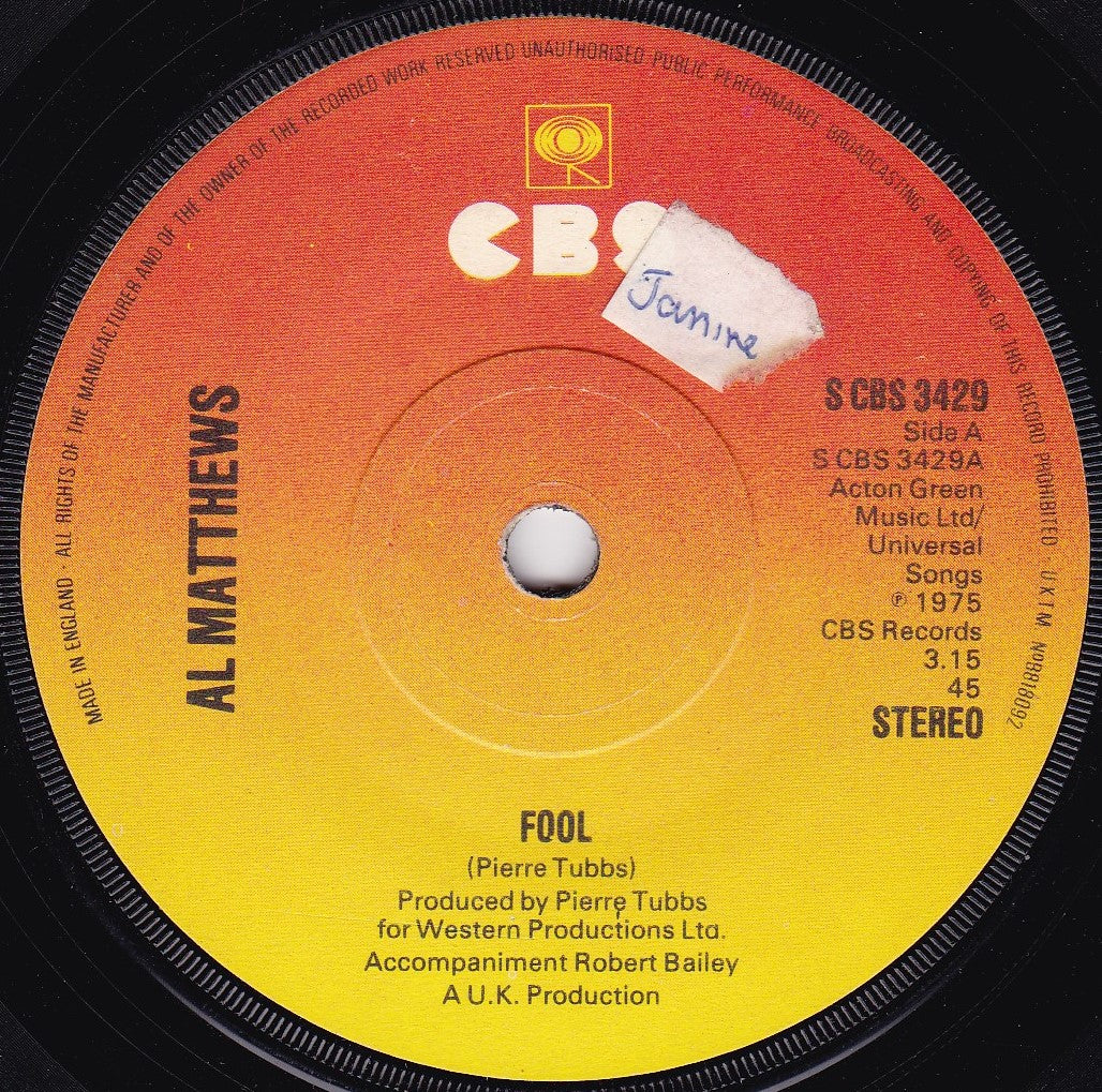 Al Matthews ‎– Fool (CBS 1975) 7" vinyl single G+/-