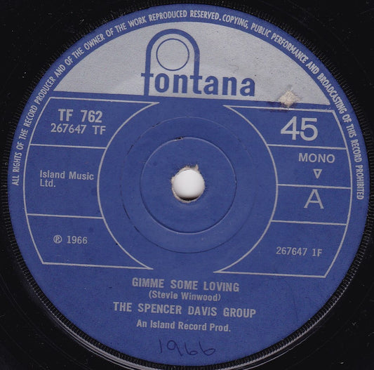 The Spencer Davis Group – Gimme Some Loving (Fontana 1966) 7" vinyl single G+/-