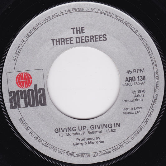 The Three Degrees - Giving Up, Giving In (Ariola 1978) 7" vinyl single VG/- jukebox centre