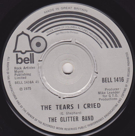 The Glitter Band - The Tears I Cried (Bell 1975) 7" vinyl single VG/-