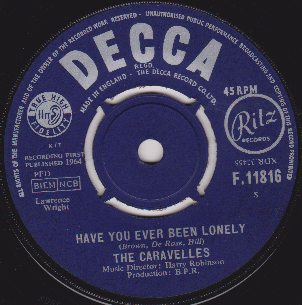 The Caravelles ‎– Have You Ever Been Lonely (Decca 1964) 7" vinyl single VG/-