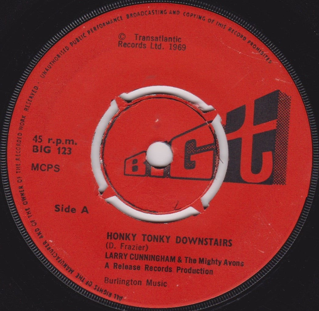 Larry Cunningham & The Mighty Avons – Honky Tonky Downstairs 7" vinyl single G+/-