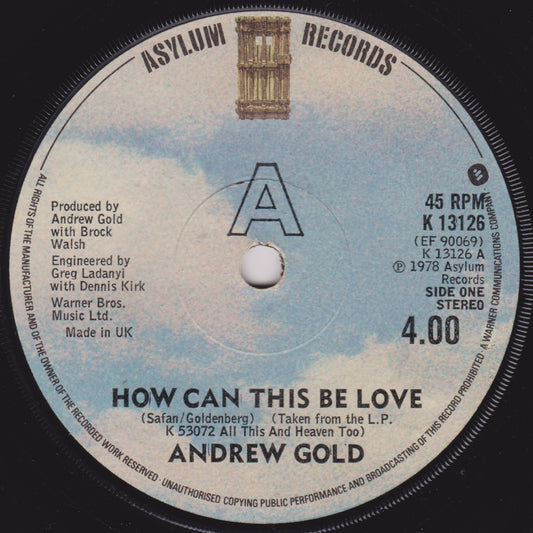 Andrew Gold ‎– How Can This Be Love (Asylum 1978) 7" vinyl single G+/-