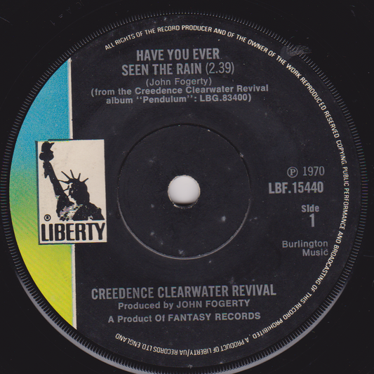 Record label from Creedence Clearwater Revival's 'Have You Ever Seen the Rain' with Liberty Records logo.