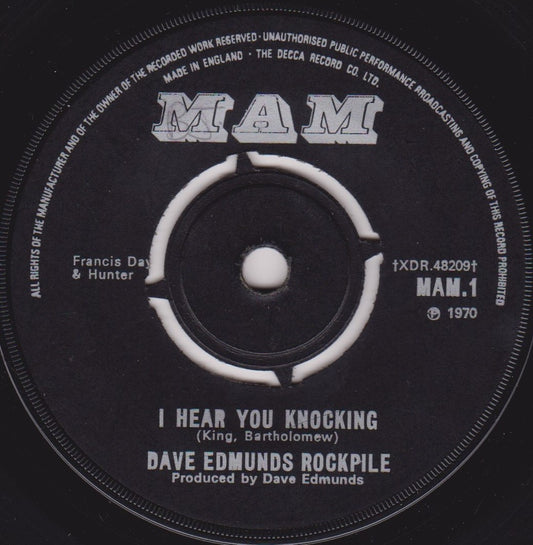 Rockpile - I Hear You Knocking (MAM, 1970) 7" vinyl single VG/-