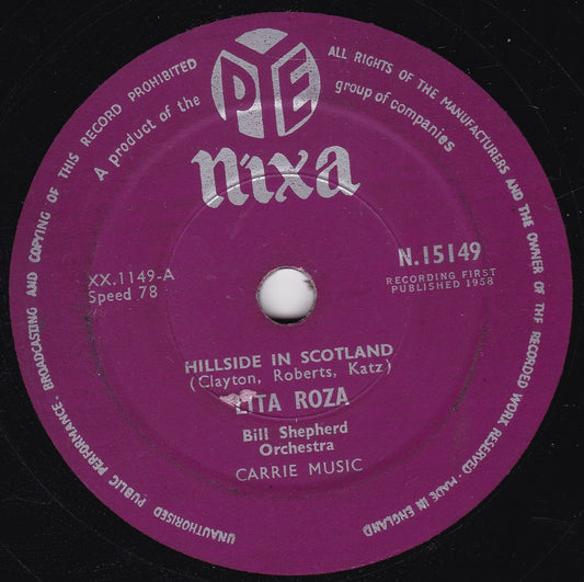 Lita Roza - Hillside In Scotland (Pye 1958) 10" shellac G+/-