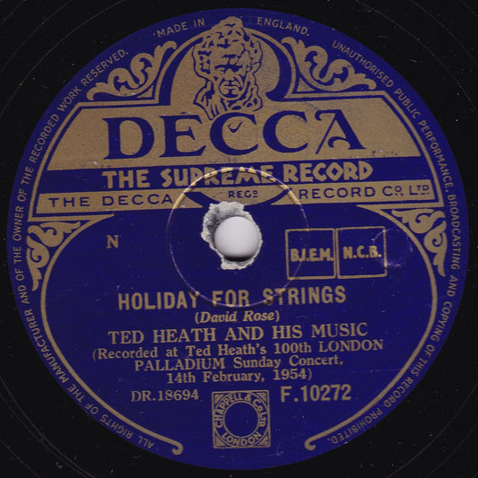 Ted Heath - Holiday For Strings / Viva Verrell (Decca 1954) 10" shellac VG/-