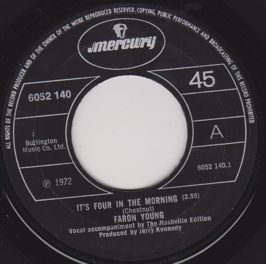 Faron Young ‎– It's Four In The Morning (Mercury 1972) 7" vinyl single VG- jukebox centre