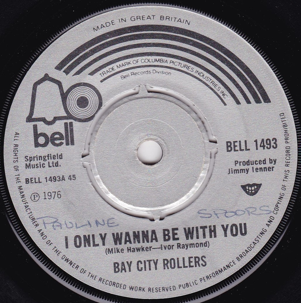 Bay City Rollers - I Only Wanna Be With You (Bell 1976) 7" vinyl single VG/-