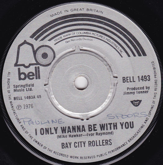 Bay City Rollers - I Only Wanna Be With You (Bell 1976) 7" vinyl single VG/-