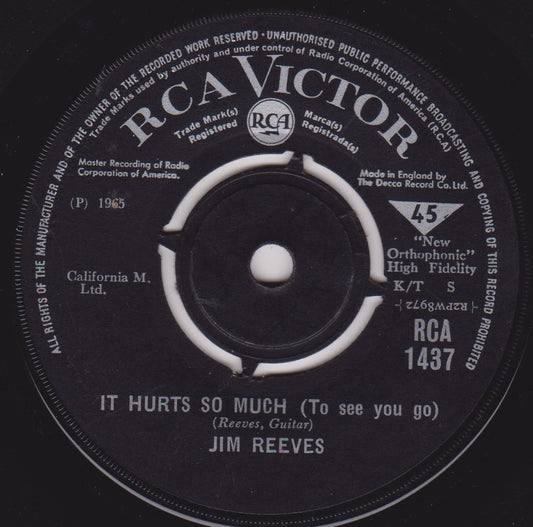 Jim Reeves – It Hurts So Much (To See You Go) (RCA, 1965) 7" vinyl single VG/-