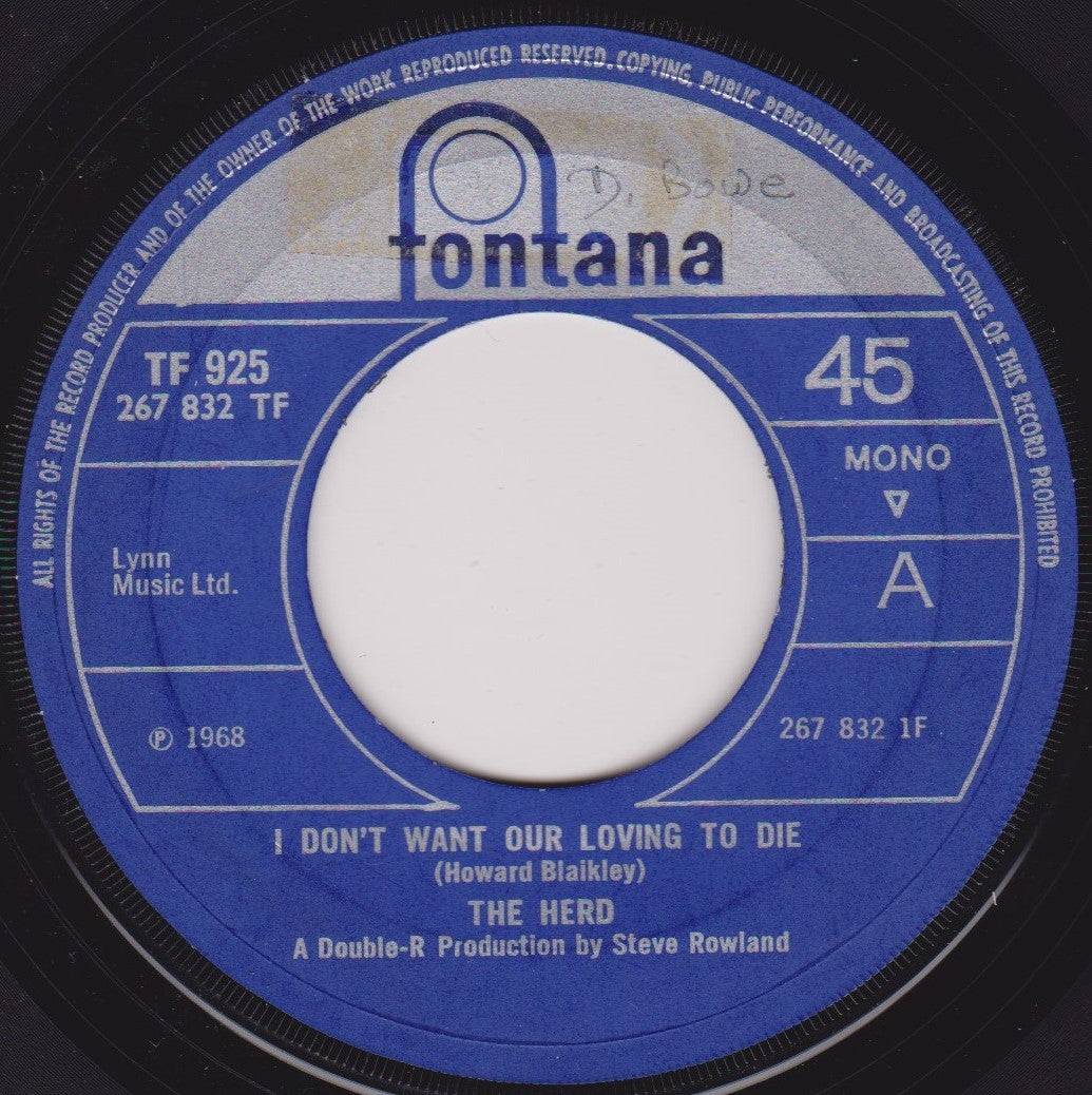 The Herd – I Don't Want Our Loving To Die (Fontana 1968) 7" vinyl single VG/- jukebox mono