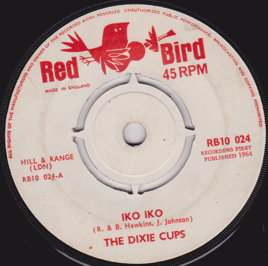 The Dixie Cups ‎– Iko Iko (Red Bird 1964) 7" vinyl single G+/-