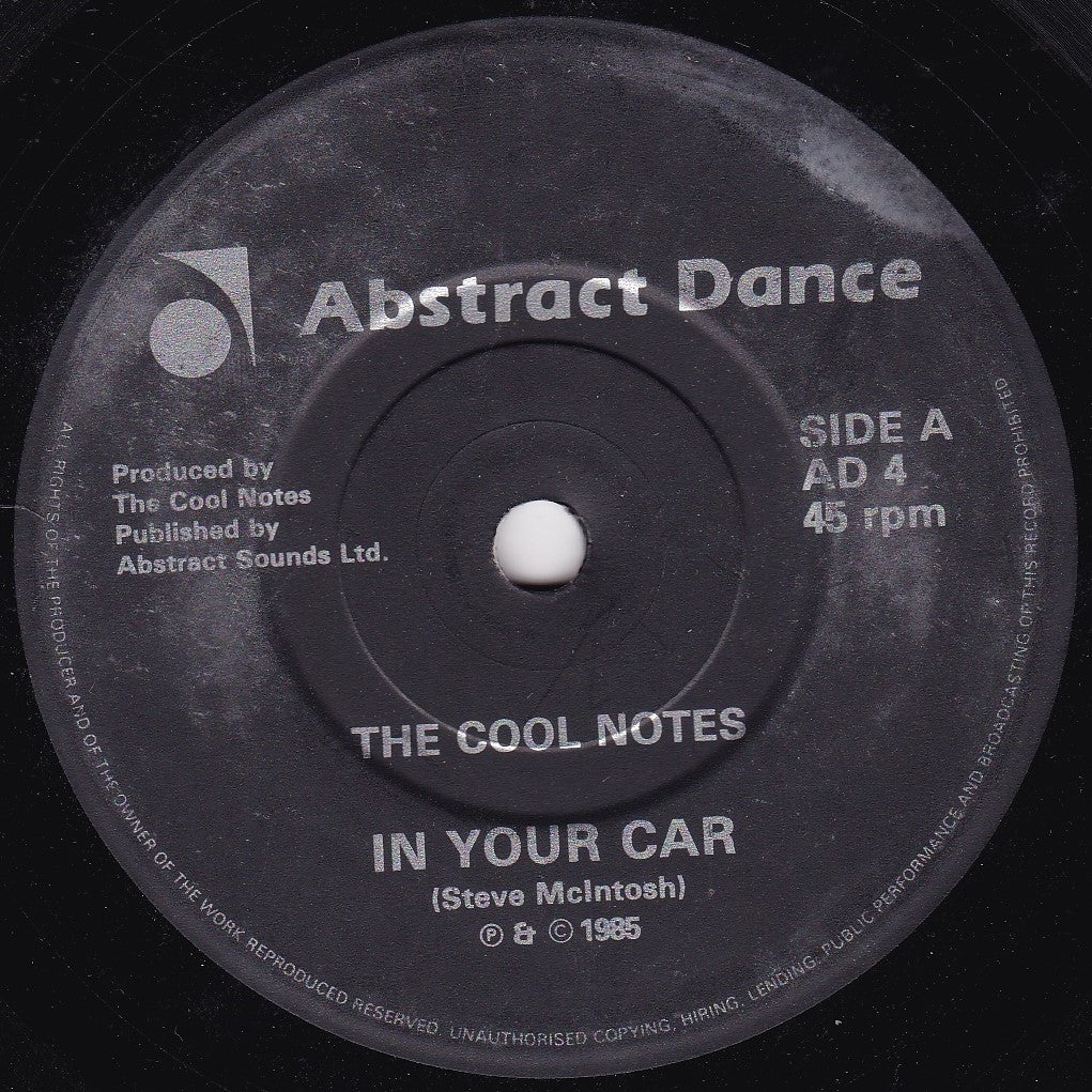 The Cool Notes – In Your Car (Abstract 1985) 7" vinyl single G+/-