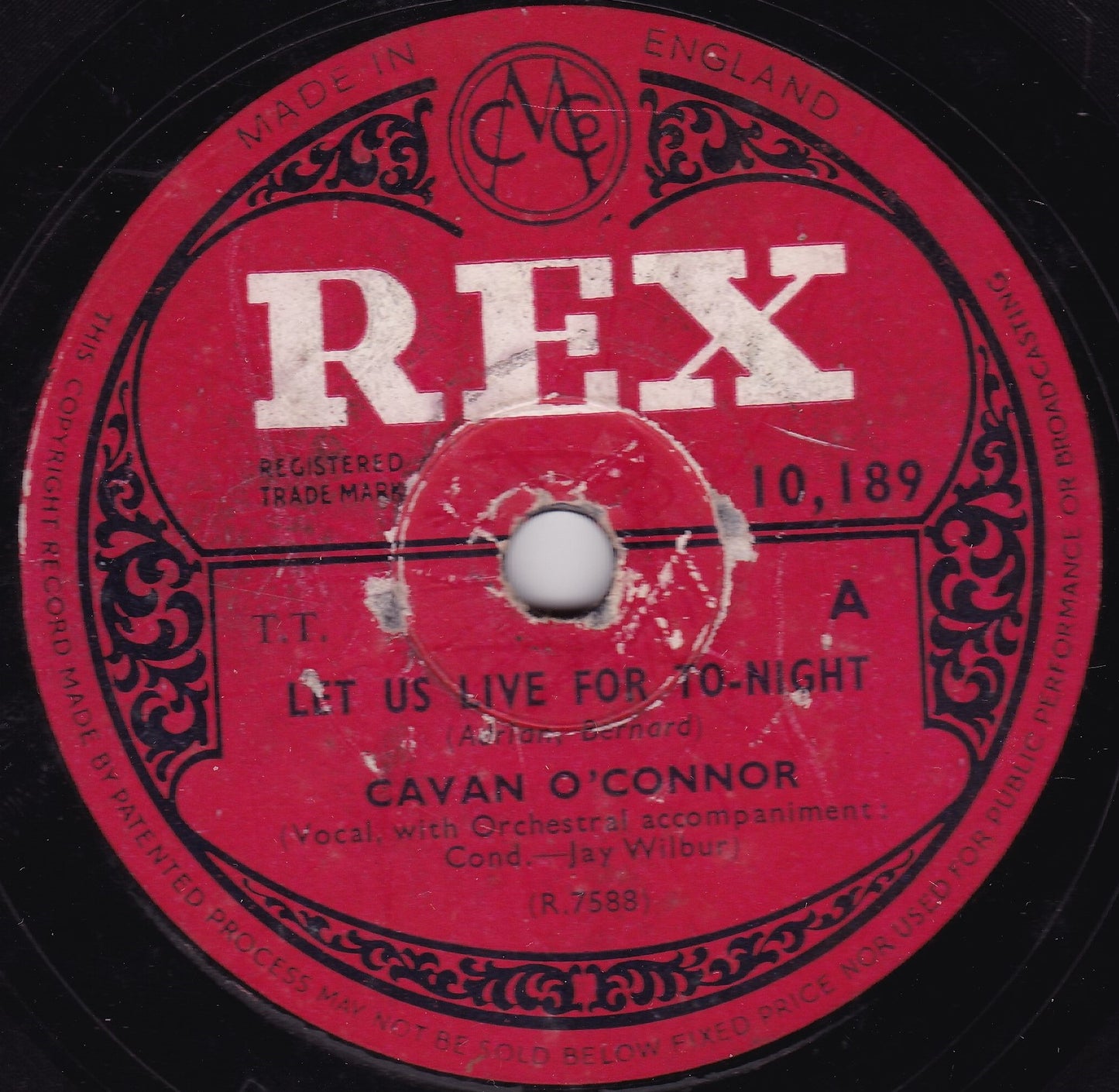 Cavan O'Connor – Let Us Live For Tonight (Rex 1943) 10" shellac G+/-