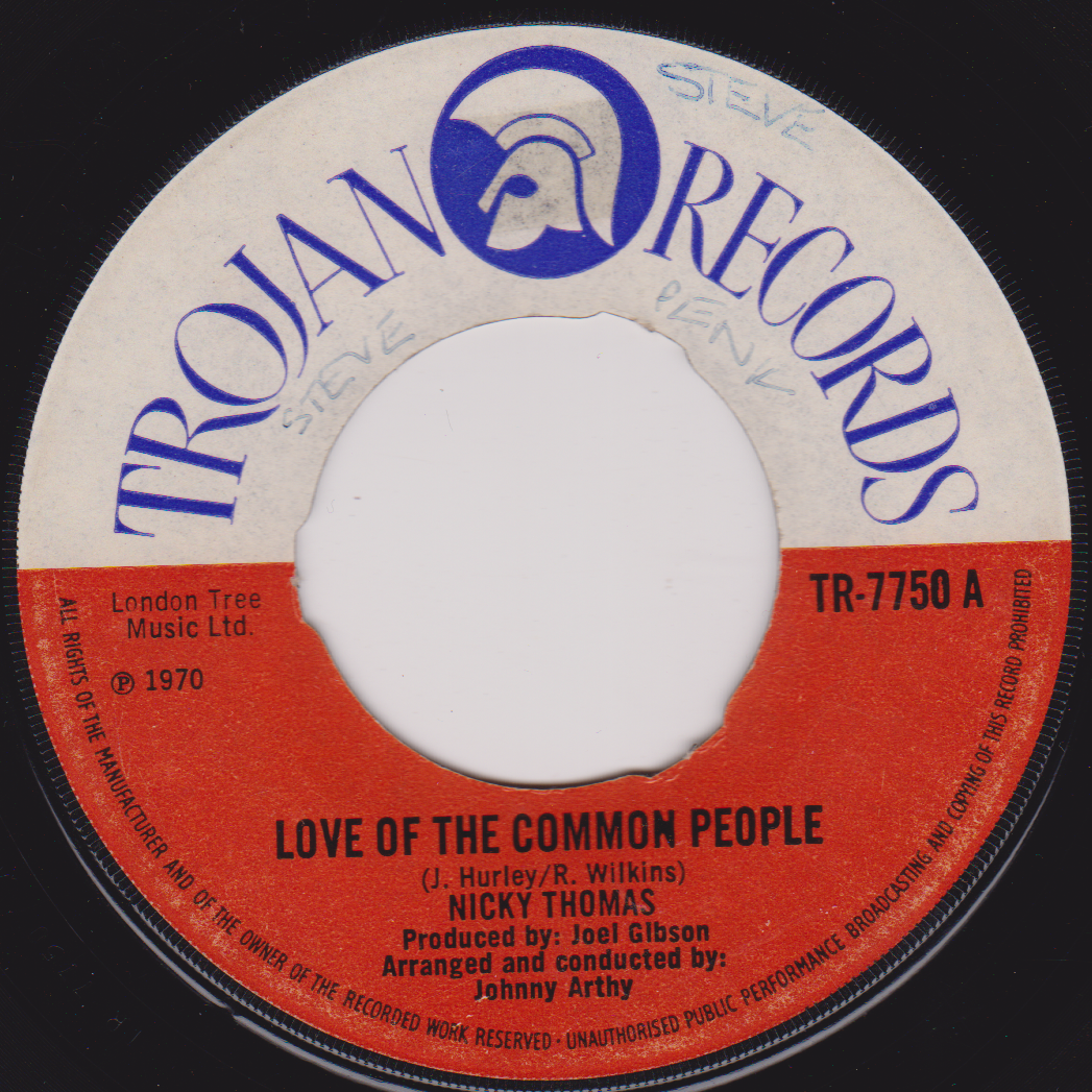 Nicky Thomas - Love Of The Common People (Trojan 1970) 7" vinyl single G+/- jukebox