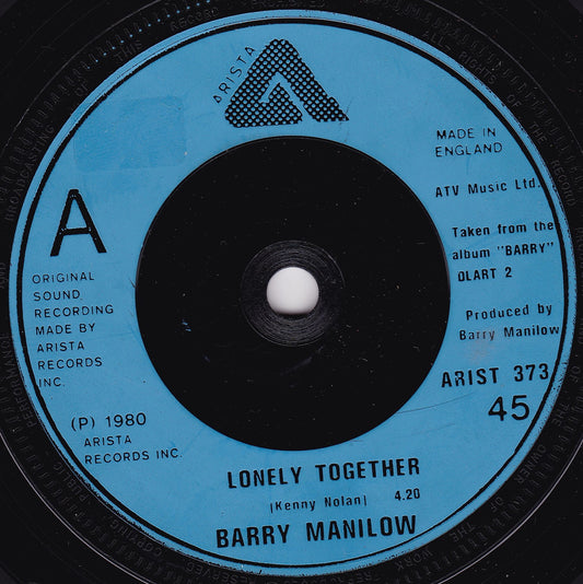 Barry Manilow - Lonely Together (Arista, 1980) 7" vinyl single VG/-