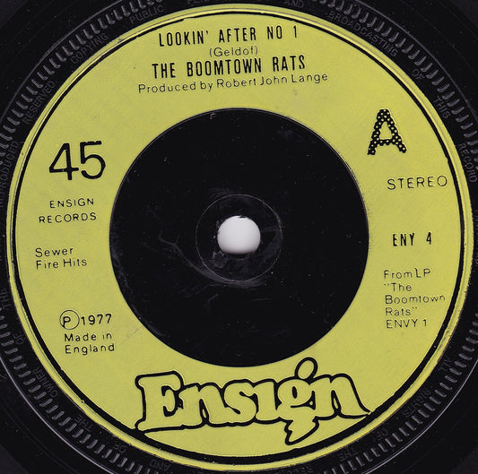 The Boomtown Rats – Lookin' After No. 1 (Ensign 1977) 7" vinyl single G+/-