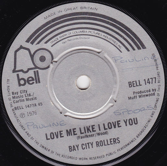 Bay City Rollers ‎– Love Me Like I Love You (Bell 1976) 7" vinyl single G+/-