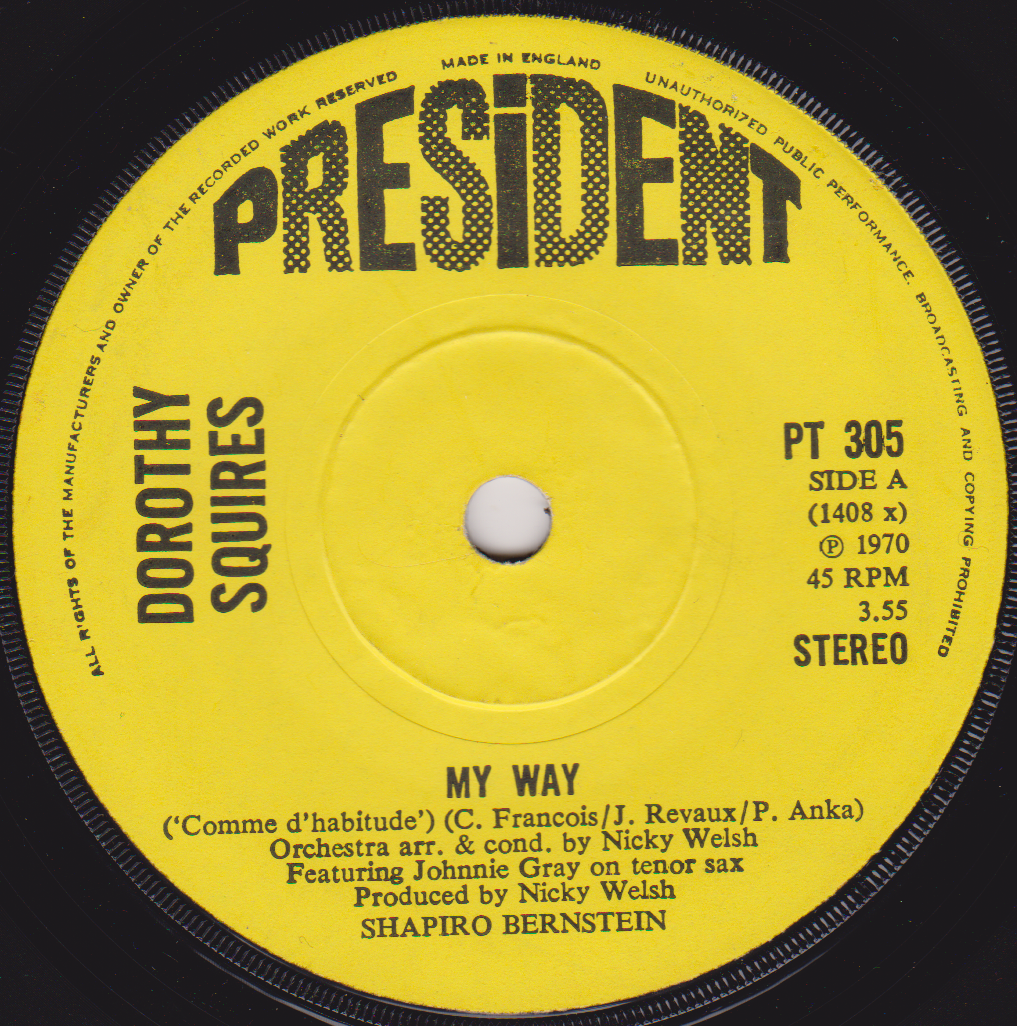 Dorothy Squires ‎– My Way (President 1970) 7" vinyl single VG/-