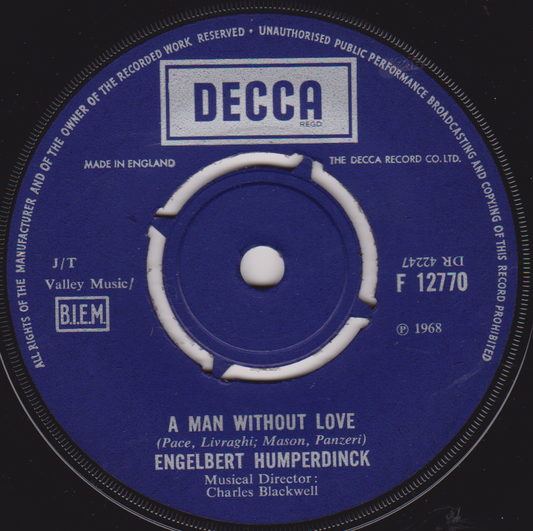 Engelbert Humperdinck – A Man Without Love (Decca, 1968) 7" vinyl single VG/-