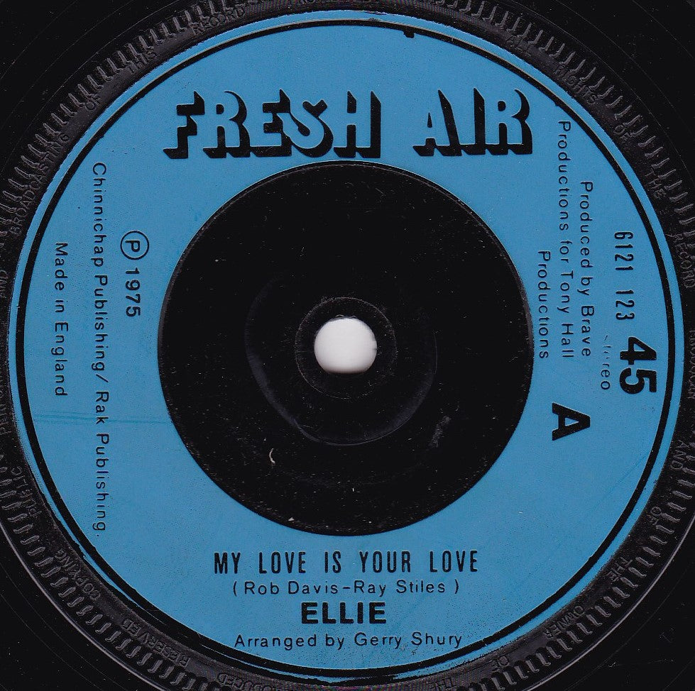 Ellie ‎– My Love Is Your Love (Fresh Air 1975) 7" vinyl single G+/-