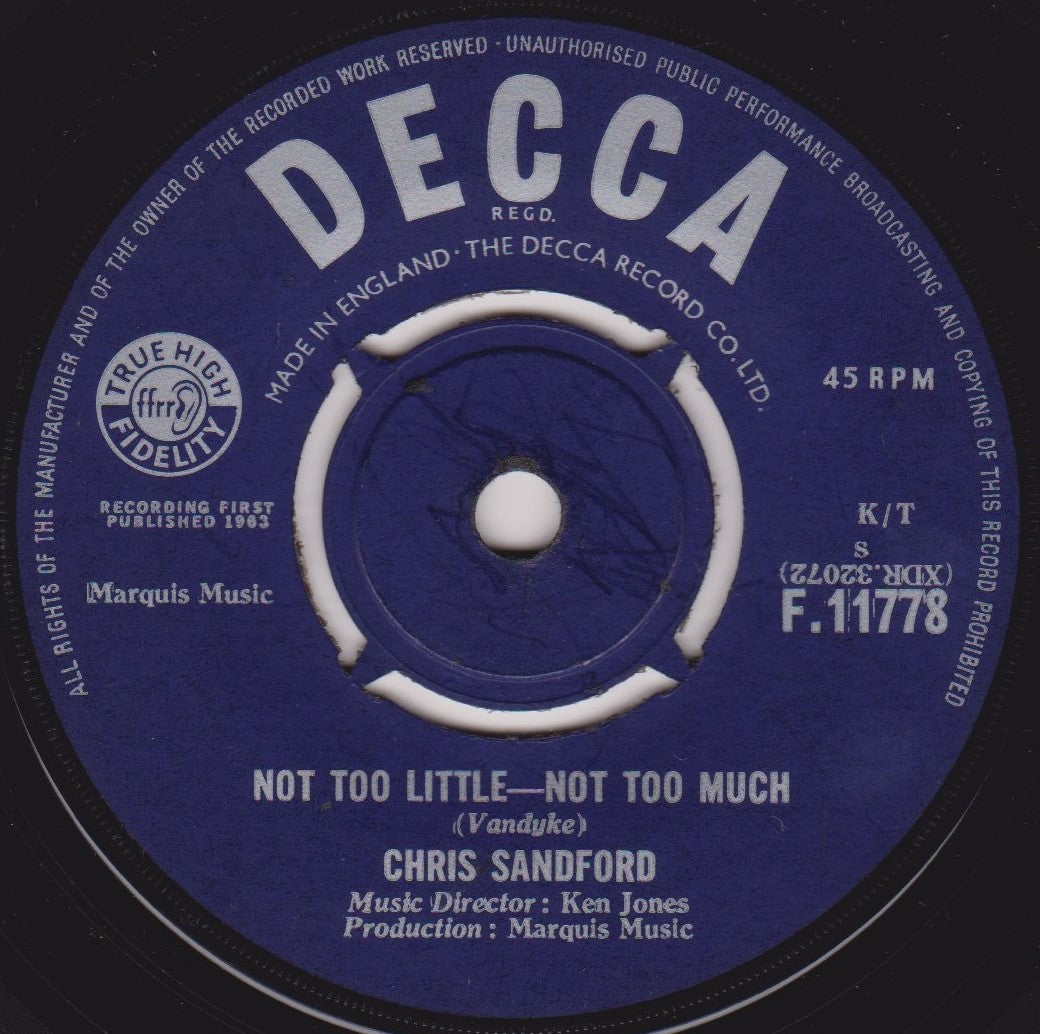 Chris Sandford ‎– Not Too Little - Not Too Much (Decca 1963) 7" vinyl single VG/-