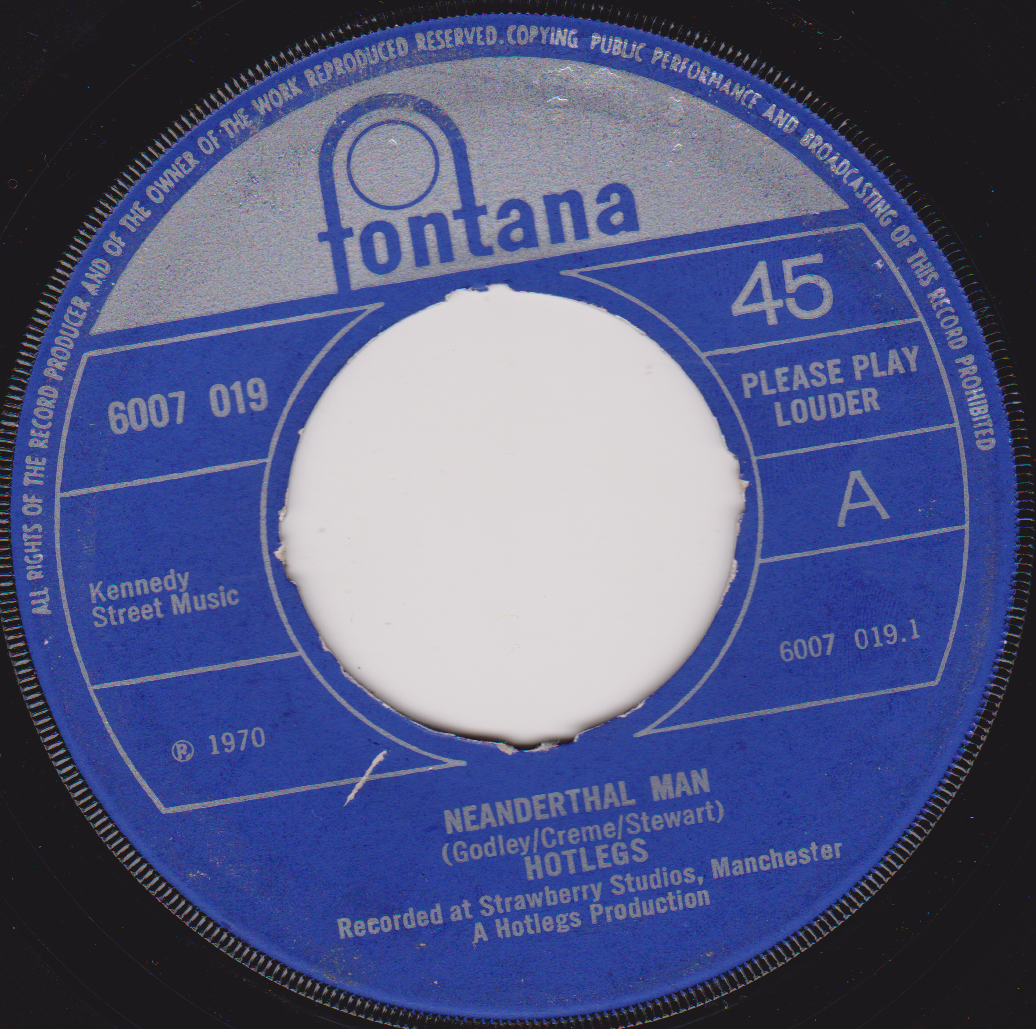 Hotlegs ‎– Neanderthal Man (Fontana 1970) 7" vinyl single G+/- jukebox centre