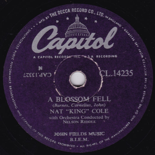 Nat "King" Cole – A Blossom Fell / Alone Too Long (1955) 10" shellac VG/-