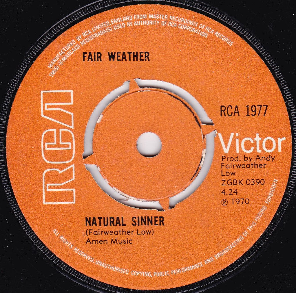 Fair Weather - Natural Sinner (RCA 1970) 7" vinyl single G+/-