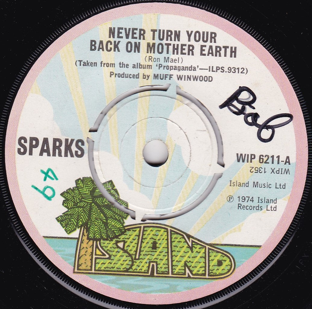 Sparks ‎– Never Turn Your Back On Mother Earth (Island 1974) 7" vinyl single G+/-