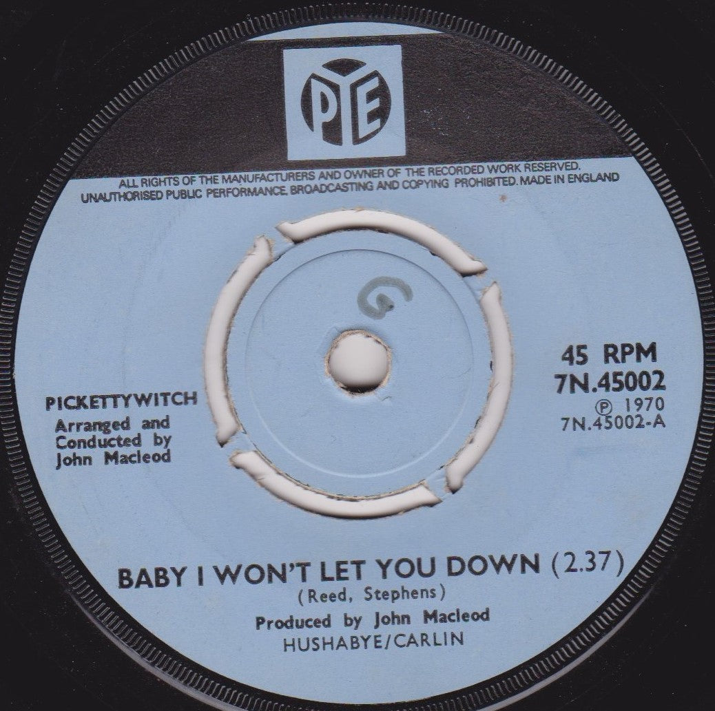 Pickettywitch – Baby I Won't Let You Down (Pye 1970) 7" vinyl single G/-