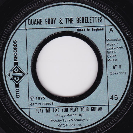 Duane Eddy ‎– Play Me Like You Play Your Guitar (GTO 1975) 7" vinyl single G+/-