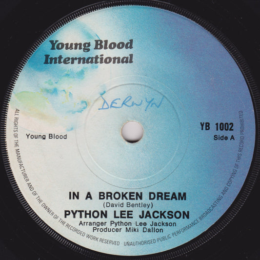 Python Lee Jackson – In A Broken Dream (Young Blood International 1972) 7" vinyl single G+/-