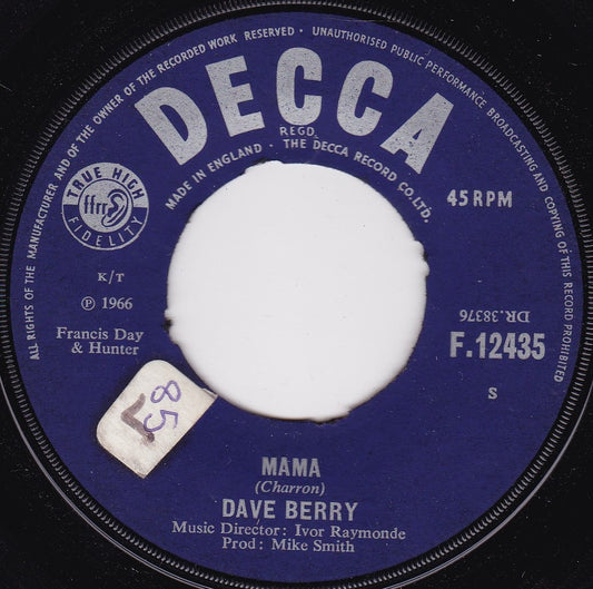 Dave Berry ‎– Mama (Decca 1966) 7" vinyl single VG/- jukebox centre