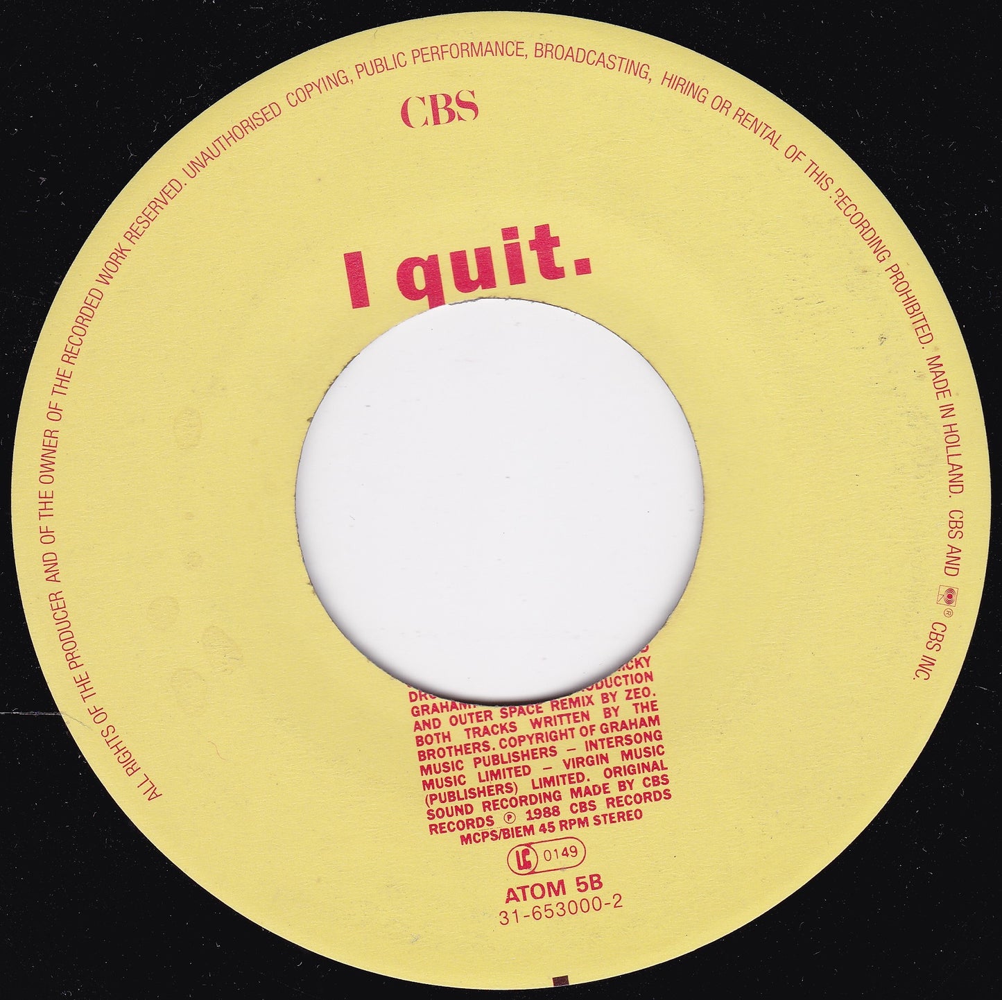 Bros - I Quit (CBS 1988) 7" vinyl single G+/- jukebox centre