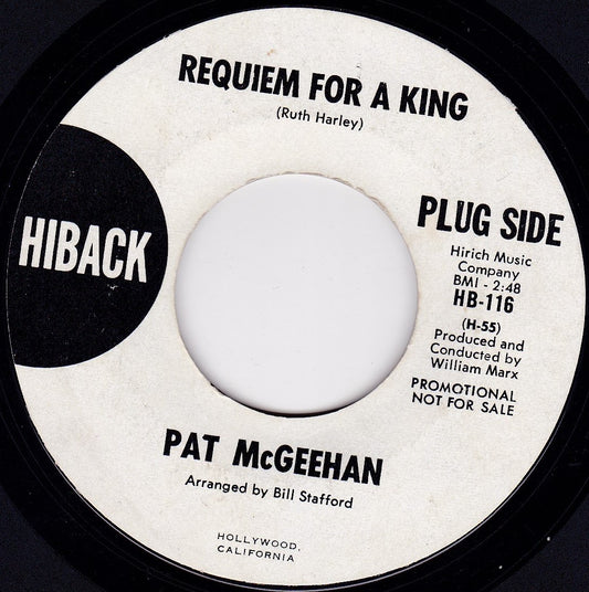 Pat McGeehan ‎– Requiem For A King (Hiback 1968) 7" vinyl single promo G+/- jukebox