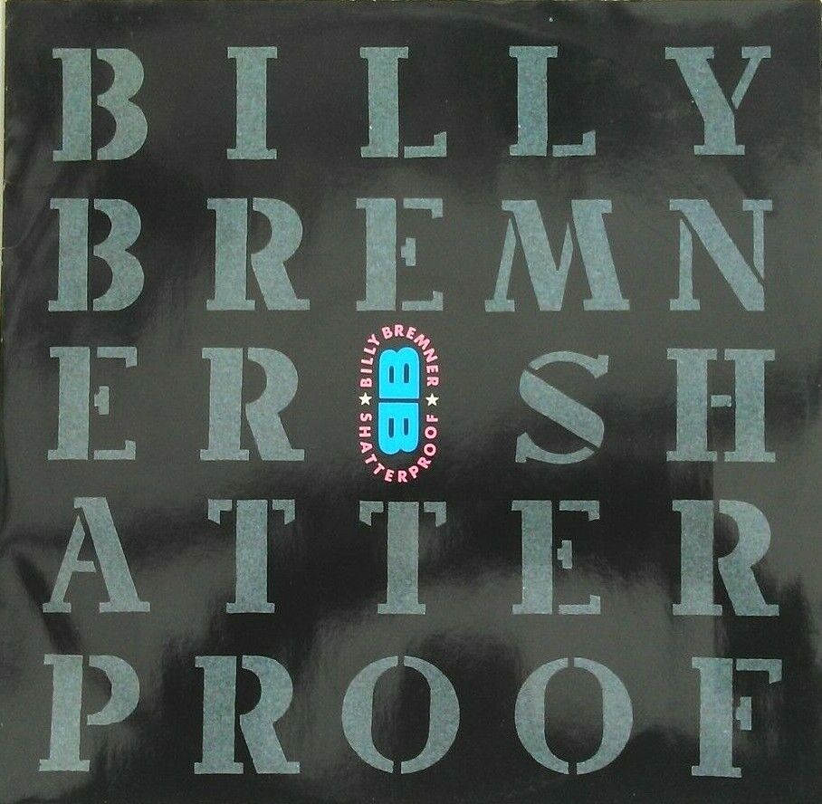 Billy Bremner – Shatterproof (Arista, 1984) 12" vinyl single VG/VG