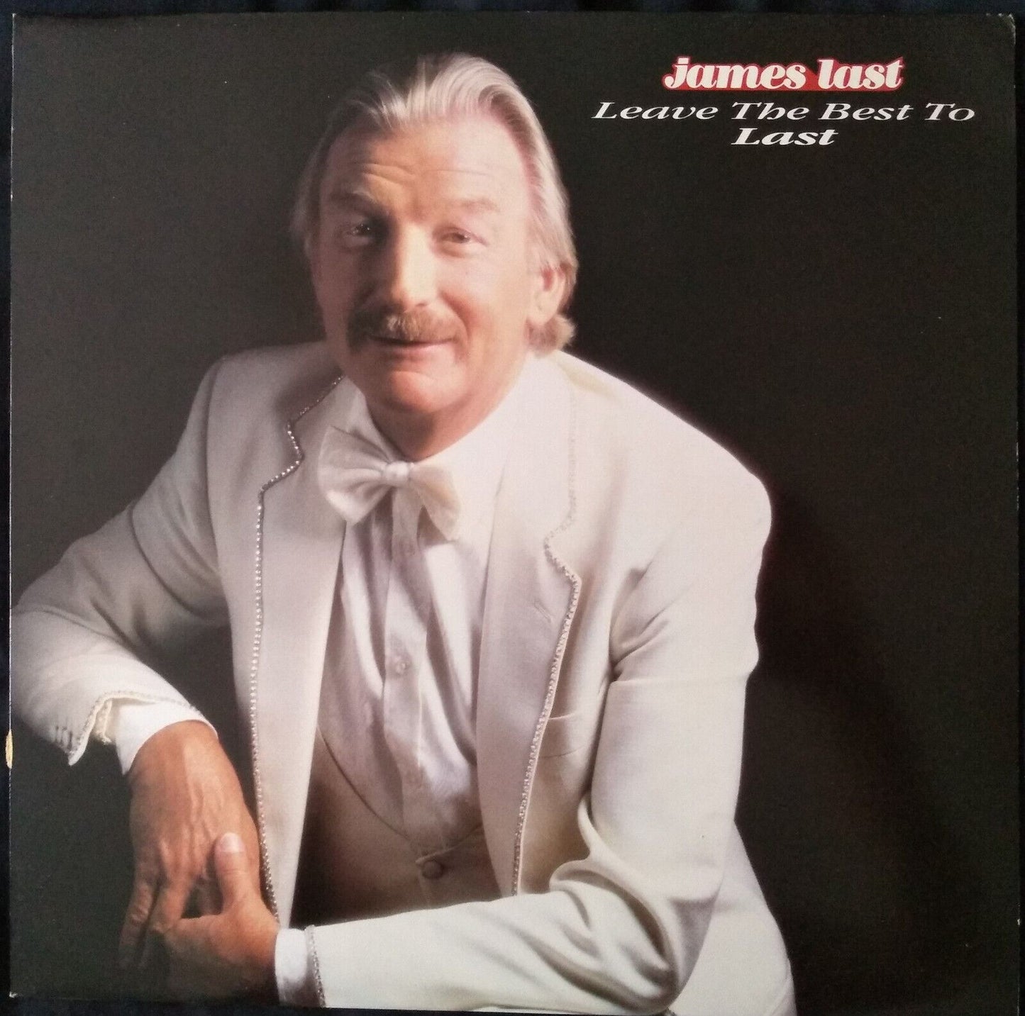 James Last - Leave The Best To Last (Polydor 1985) 12" vinyl LP VG/VG