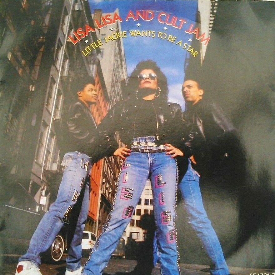 Lisa Lisa And Cult Jam - Little Jackie Wants To Be A  Star 7" vinyl P/S VG/VG