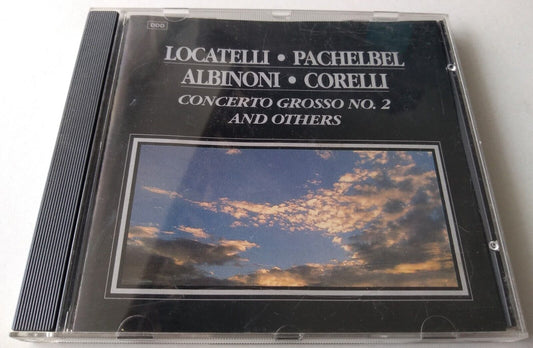 Locatelli, Pachelbel, Albinoni, Corelli  - Concerto Grosso No.2 And Others CD