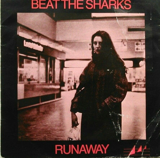 Beat The Sharks - Runaway (Sedition, 1985) 7" vinyl P/S single VG/G+