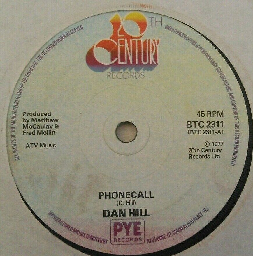 Dan Hill - Phonecall (20th Century, 1977) 7" vinyl single VG/-