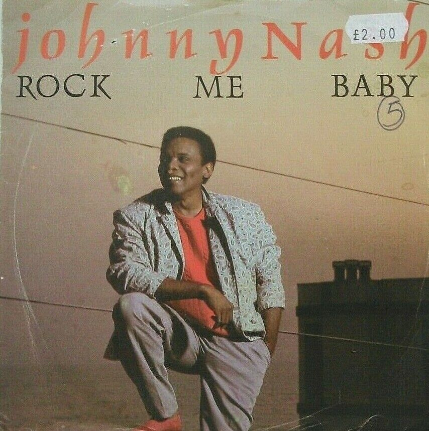 Johnny Nash – Rock Me Baby (2000 AD, 1985) 7" vinyl single VG/VG