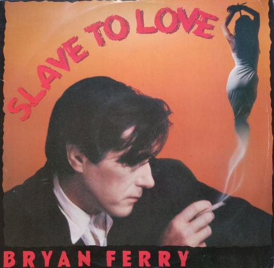 Bryan Ferry - Slave To Love (EG 1985) 12" vinyl single VG/VG